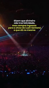 4.2K views · 592 reactions | Dizem por aí que dinheiro não traz felicidade, mas se ele compra o ingresso pro show do Luan Santana pra mim é mais que suficiente então. Me deixem ser feliz no meu show preferido! 來 #luansantana | Vips Capixabas | Facebook