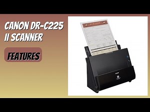 REVIEW (2025): Canon DR-C225 II Scanner. Features