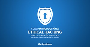 Introducción a Ethical Hacking | OpenWebinars