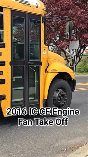 2016 IC CE Engine Fan Take Off #schoolbus #icbus