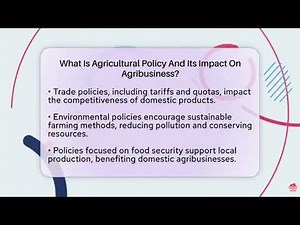 What is Agricultural Policy And Its Impact On Agribusiness
