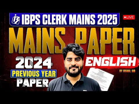 IBPS Clerk Mains 2024 Previous Year English Paper | IBPS Clerk Mains 2025 | By Vishal Sir