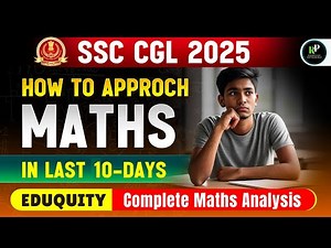Eduquity New Pattern - Maths Analysis | LAST 10 DAYS PLAN FOR SSC CGL 2025 | RANKERS PATHSHALA
