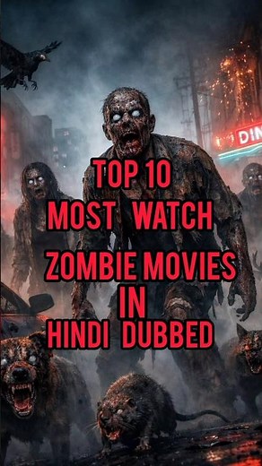 Top 10 Most watch Zombie Movies In Hindi Dubbed 😱#movie #zombie #shorts