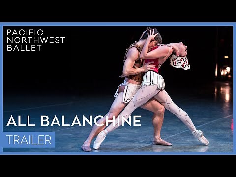 PNB's ALL BALANCHINE trailer 2024