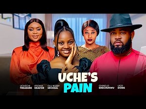 UCHE'S PAIN - Uchechi Treasure okonkwo (Adakirikiri)
