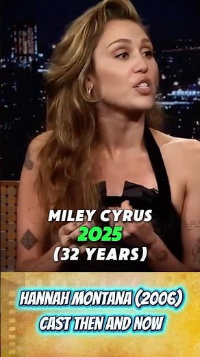Hannah Montana (2006 - 2025) | 19 Years Later | Cast Then & Now #HannahMontana #DisneyChannel