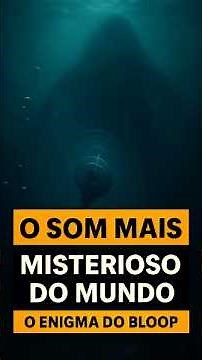O Mistério Do BLOOP 🌊 O Som Mais Assustador Já Gravado No Oceano