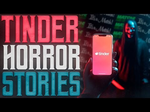 14 Scary True Tinder/Online Dating Horror Stories