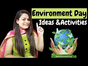 Environment day activities ideas for school |World Environment Day Activities |Environment Day ideas