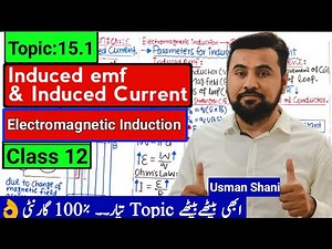 Induced EMF🔥Induced Current🔥| Ch#14: Electromagnetic Induction | class 12 physics