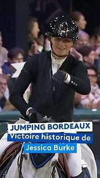 🏆 Victoire historique de Jessica Burke au Jumping International de Bordeaux