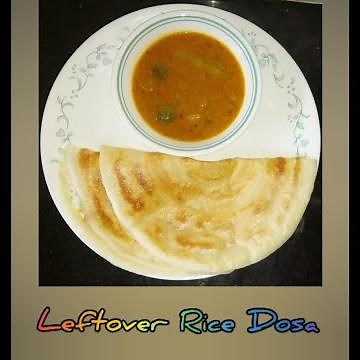 Leftover Rice Dosa