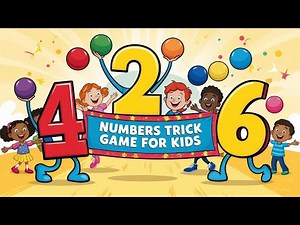 The Number Trick Game | Fun Counting Song & Dance for Kids | Learn Numbers with Music