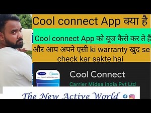 How To Use Cool Connect APP| Complete Instruction|KNOW Your Product Warranty