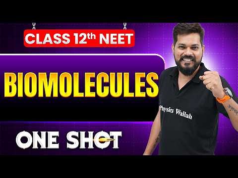 BIOMOLECULES in ONE SHOT || All Concepts, Tricks & PYQ || NEET 2026