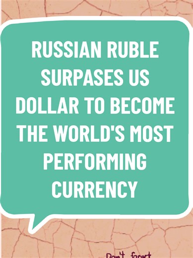 Russian Ruble Surpasses US Dollar in Performance