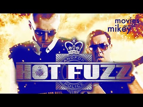 NO MOVIE is like HOT FUZZ