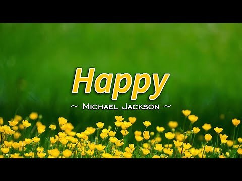 Happy - KARAOKE VERSION - as popularized by Michael Jackson