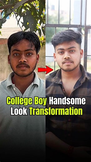 College boy Ugly to Attractive transformation | #transformation