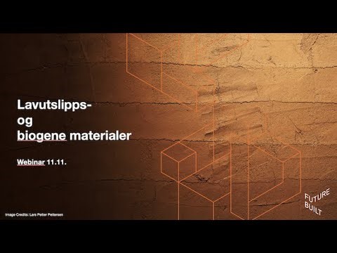 Webinar om lavutslipps- og biogene materialer