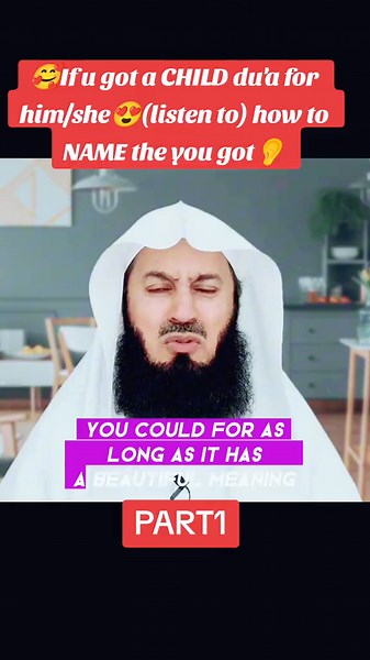 Naming Your Child According to Sunnah | Du'a and Tips by Mufti Menk