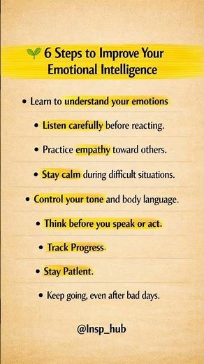 6 Steps to Improve Your Emotional Intelligence 🧠