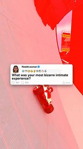 What was your most bizarre intimate experience? | AskReddit