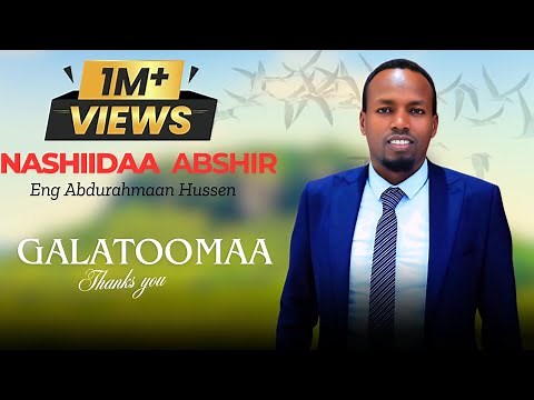 Nashiidaa afaan oromoo Haaraya #Abshiir Eng Abdurahmaan Husseen 1444/2023