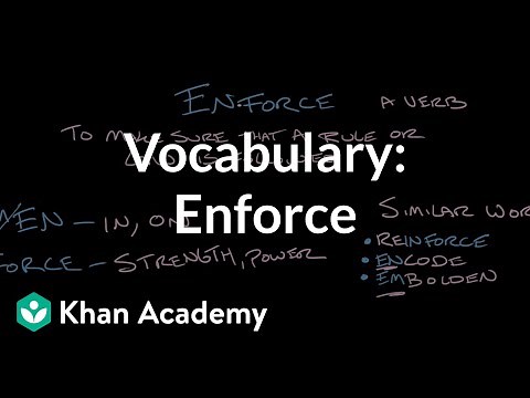 Enforce | Vocabulary | Khan Academy