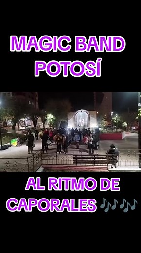 MAGIC BAND Potosí: Al Ritmo de Caporales