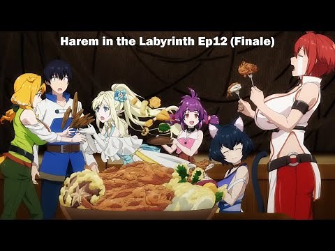 Michio completes his harem - Harem in the Labyrinth of another world Ep12 (Finale)