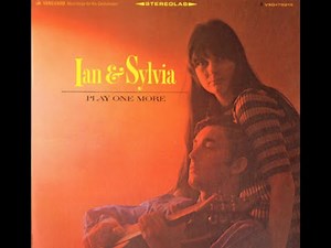 Ian & Sylvia - Changes [HD]