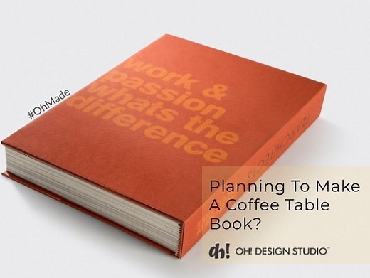 How To Make A Coffee Table Book and Publish It? Expert Guide