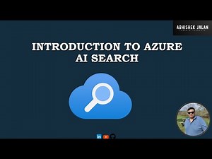 Part 1 : Introduction to Azure AI Search