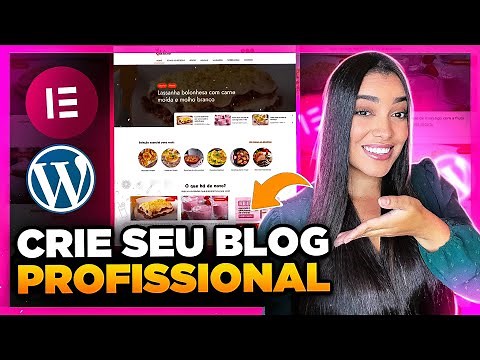 Como Criar um BLOG NO WORDPRESS e Elementor [Passo a Passo e Profissional]