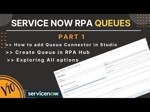 Create Queues in ServiceNow RPA - Part 1