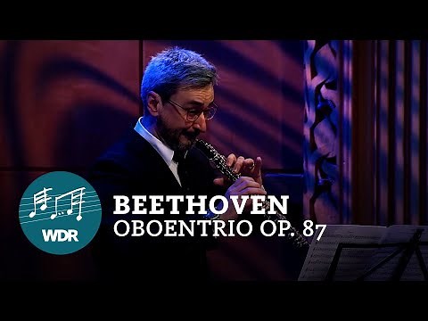 Ludwig van Beethoven - Trio in C major for oboe and English horn Op. 87 | WDR Symphony Orchestra