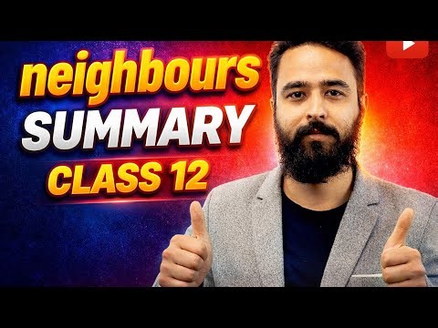 Neighbours Summary class 12 in Nepali | Class 12 Compulsory English | NEB by edufun academy