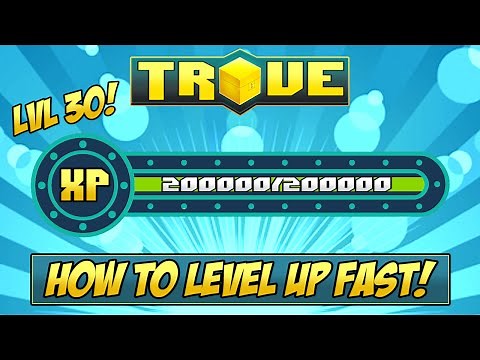 HOW TO GET LEVEL 30 FAST ✪ Trove XP Farming Tutorial & Guide