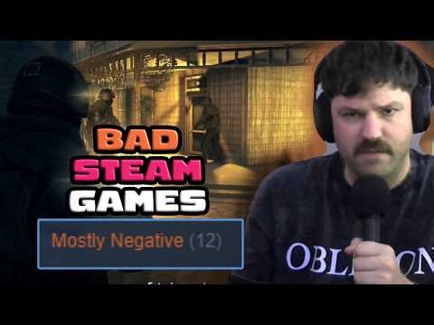 I played BAD Steam games