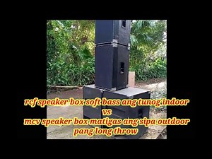 rcf speaker box vs mcv box part1 ✅🇵🇭🎧