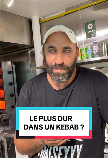 La chaleur ? Le staff ?? Les clients ??? C’est quoi le plus dur dans la restauration pour vous 🤔 #restaurationrapide #restauration #kebabs
