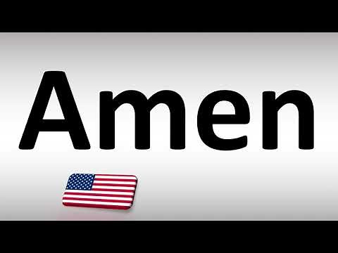 How to Pronounce Amen in American English