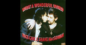 What a Wonderful World - Single by Nick Cave & Shane MacGowan on Apple Music