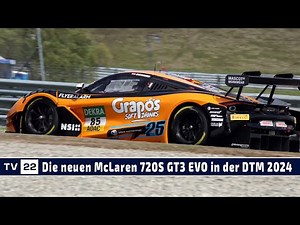 MOTOR TV22: Dörr Motorsport mit Clemens Schmid & Ben Börr auf McLaren 720S GT3 EVO in der DTM 2024