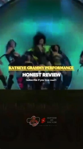 RATING KATSEYE'S GRAMMY PERFORMANCE