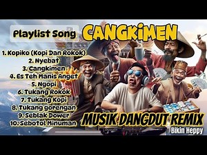MUSIK DANGDUT REMIX 2024 Terbaru|| Lagunya Bikin Heppy!🎶🕺 CANGKIMEN - DJ IS DET