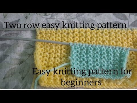Two row easy knitting pattern for beginners