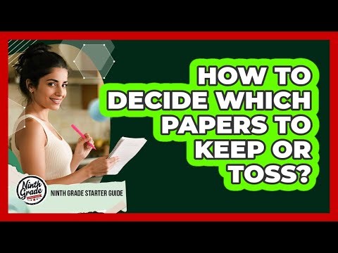 How to decide which papers to keep or toss?